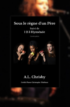 Sous le règne d'un père, suivi de 1 2 3 Hyménée